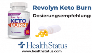 Revolyn Keto Burn Dosierungsempfehlung