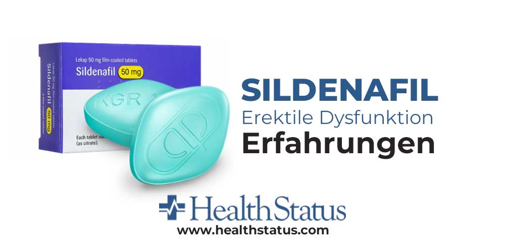 Was ist Sildenafil? ➡️ Sildenafil Anwendung & Nebenwirkungen