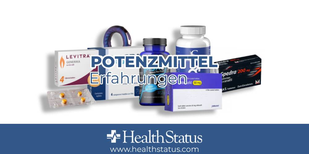 Potenzmittel Erfahrungen & Bewertung Potenzmittel Test 2023