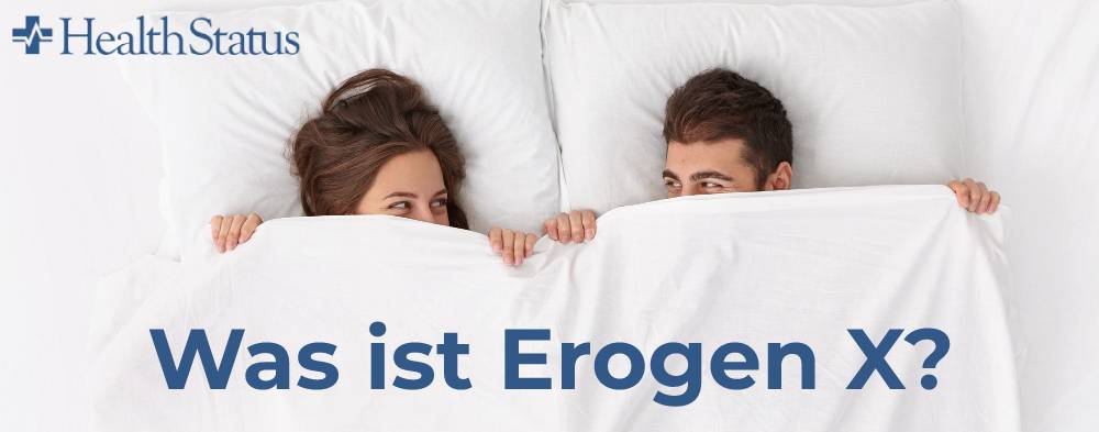 Was ist Erogen X