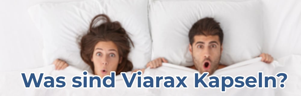 Was sind Viarax Kapseln?