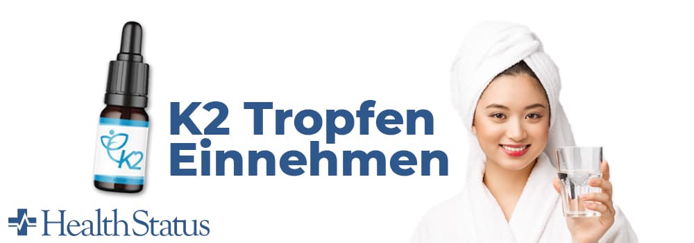 K2 Tropfen Einnehmen