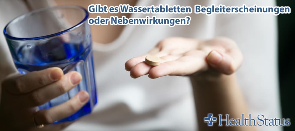 Wassertabletten Nebenwirkungen