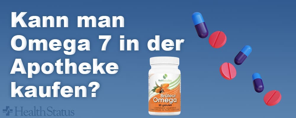 Omega 7 in Apotheke kaufen