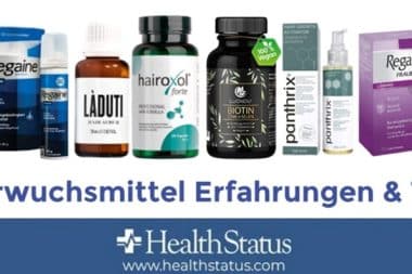 Haarwuchsmittel Erfahrungen