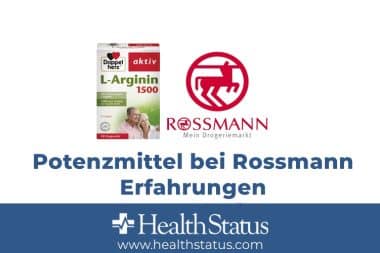 Potenzmittel Bei Rossmann Erfahrungen