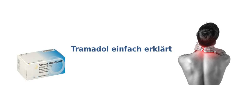 Tramadol einfach erklärt