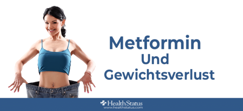 Metformin Und Gewichtsverlust