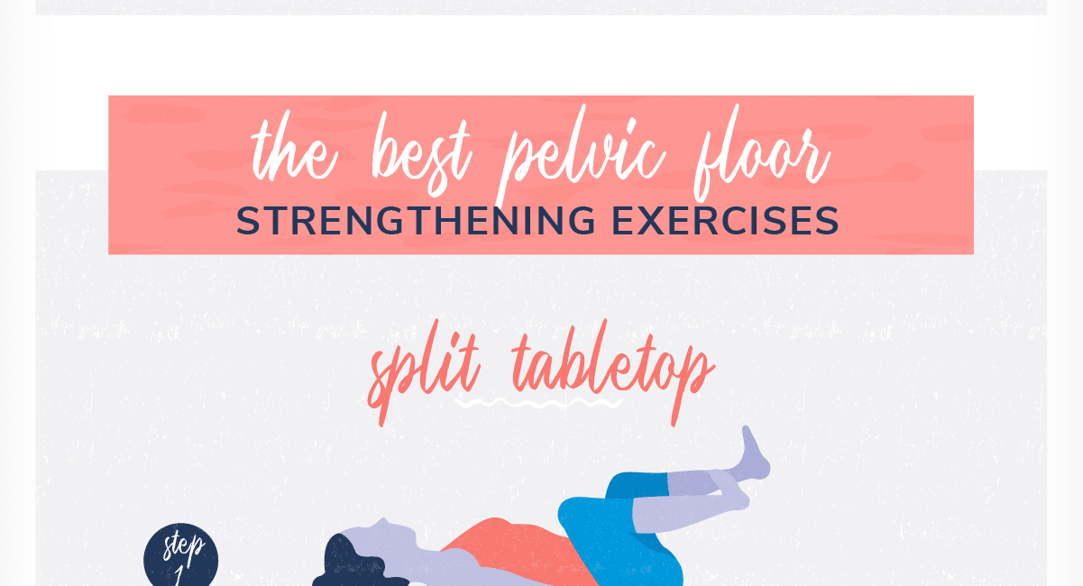 The Best Pelvic Floor Exercises