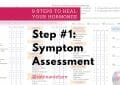 Step #1: Symptom Assessment