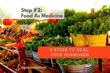 Step #2: Food As Medicine