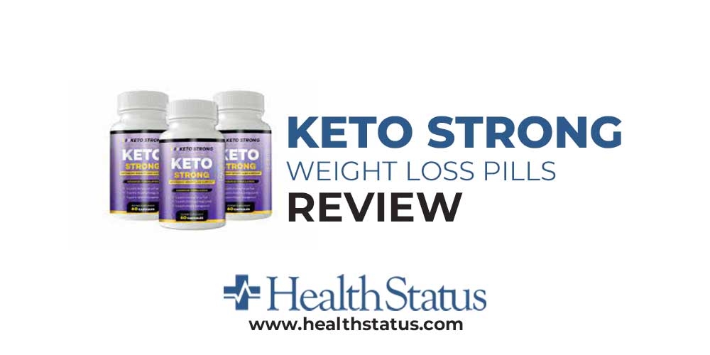 Keto Strong capsule, Price, Ingredients, Where To Buy and Reviews