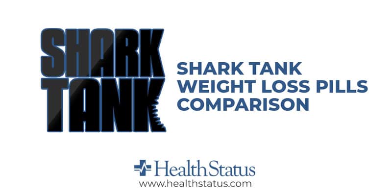 Comparación de las píldoras de pérdida de peso de Shark Tank