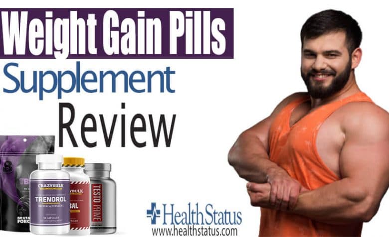 Best Weight Gain Pills Reviews