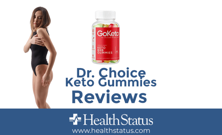 Dr Choice Keto Gummies reviews